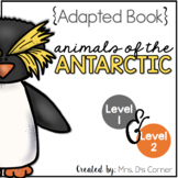 Antarctic Animals Adapted Book [Level 1 and Level 2] All A