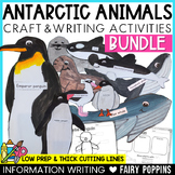 Antarctic Animals Crafts Informative Writing BUNDLE | Info