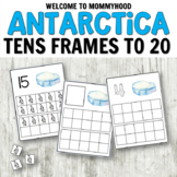 Antarctica Tens Frames (0-20) for Math Centers or Counting