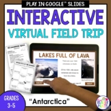 Antarctica - Virtual Field Trip - South Pole - Interactive Lesson