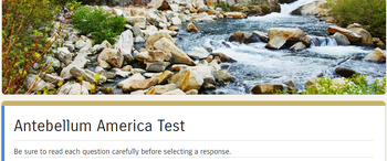 Preview of Antebellum America Test Google Form