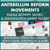 Antebellum Reform Movements:Notes, Gallery Walk/Primary Do