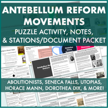 Preview of Antebellum Reform Movements:Notes, Gallery Walk/Primary Doc Packet, & more