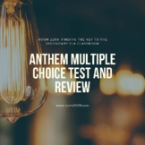 Anthem Multiple Choice Test and Review