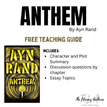 Preview of Anthem by Ayn Rand - FREE Novel Teaching Guide
