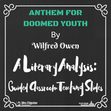 Literature: Poetry - Anthem for Doomed Youth by Wilfred Ow