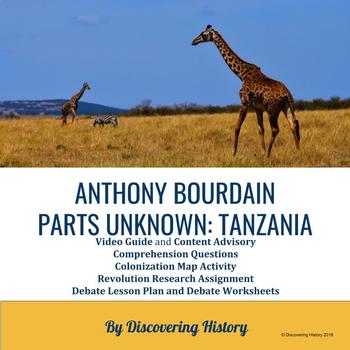Preview of Anthony Bourdain: Parts Unknown: Tanzania for the History Classroom