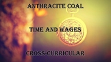 Anthracite Coal Time and Wages Cross-Curricular Worksheet