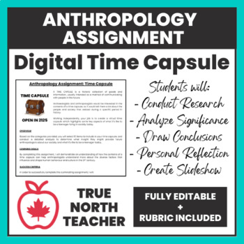 Preview of Anthropology Assignment | Time Capsule Activity w/Rubric | HSP3U HSP3C