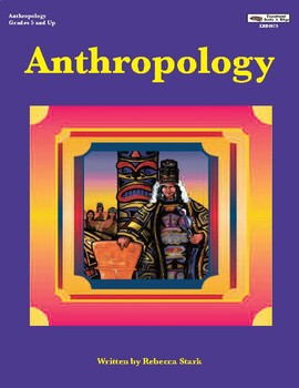 Preview of Anthropology (From the -Ologies Series)