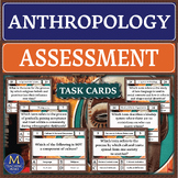 Anthropology: Assessment Task Cards