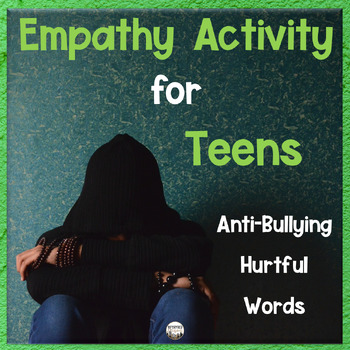 Preview of Anti Bullying Empathy Activity - Bullying Prevention - High and Middle School