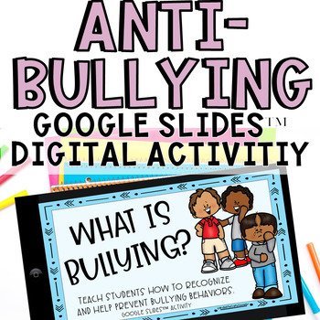 Preview of Anti Bullying Google Slides™ Digital Resources Bullying Prevention & Upstanders