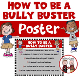 Anti Bullying Mini Lesson and Poster How to Be a Bully Buster
