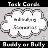 Anti Bullying Scenarios Buddy or Bully Task Cards