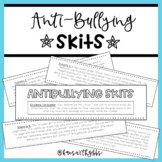 Anti-Bullying Skits