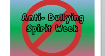 Preview of Anti-Bullying Spirit Week