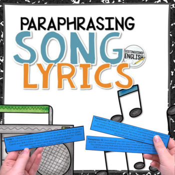 Preview of Paraphrasing Activity Fun Song Lyrics Middle School ELA 6th 7th 8th Writing