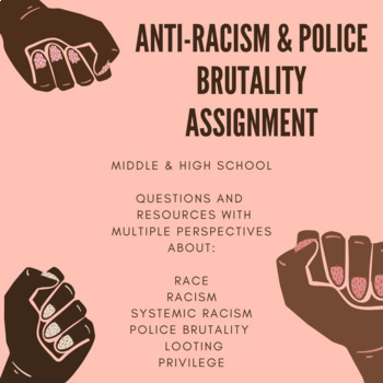 Preview of Anti-Racism & Police Brutality in the Black Lives Matter Movement ( BLM )