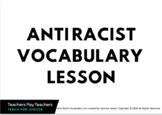 Anti Racist Vocabulary Lesson