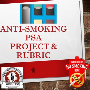 Preview of Anti-Smoking PSA Poster project and rubric