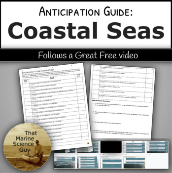 Preview of Anticipation Guide: Coastal Seas (free online video) w/Whole group key