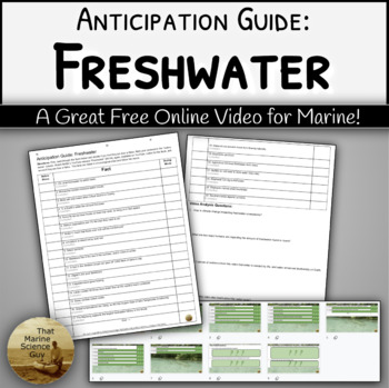 Preview of Anticipation Guide: Freshwater  (a great free online video) w/Whole group key