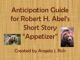 Anticipation Guide for Robert H. Abel’s Short Story "Appetizer"