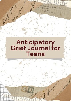 Preview of Anticipatory Grief Journal- Teens