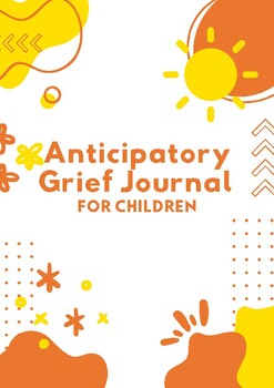 Preview of Anticipatory Grief Journal for Elementary School Children