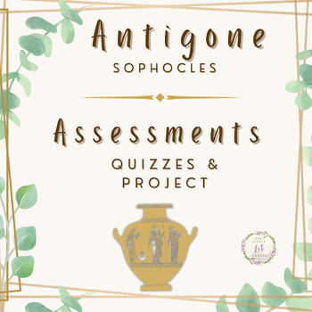 Preview of Antigone Assessments Project & Quizzes
