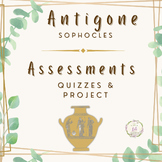 Antigone Assessments Project & Quizzes