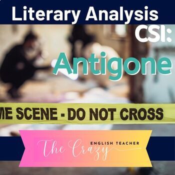 Preview of Antigone: CSI Classroom Investigation and Murder Board