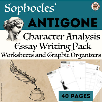 Preview of Antigone Character Analysis Essay Writing Pack | Worksheets & Graphic Organizers