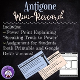 Antigone Mini-Research Assignment: Speaking Truth to Power