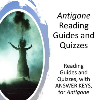 Preview of Antigone Reading Guides and Quizzes