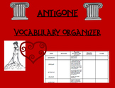 Antigone Vocabulary Organizer