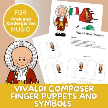 Preview of Antonio Vivaldi Finger Puppets | Composer Resources | PreK Musical Activities