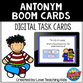 Antonym Boom Cards Digital Task Cards for Distance Learning
