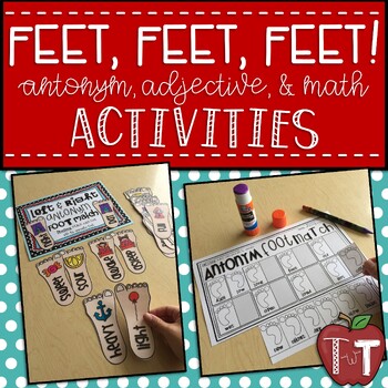 Preview of Feet, Feet, Feet - Antonym, Adjective, and Math Activities