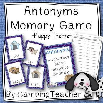 Antonym Memory Game Cards and Poster Puppy Theme by CampingTeacher