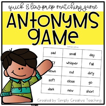 Antonyms Game by Simply Creative Teaching | Teachers Pay Teachers