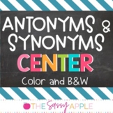 Antonyms and Synonyms Sorting Match Activity Grammar Cente