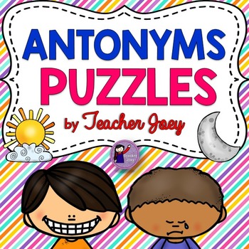 Antonyms Puzzles by Teacher Joey | Teachers Pay Teachers