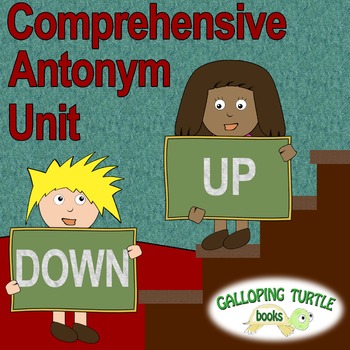 Preview of Antonyms: A Comprehensive Antonym Unit
