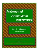 Antonyms! Antonyms! Antonyms! - Advanced
