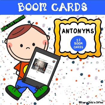 Preview of Distance Learning Antonyms BOOM Cards with real life photos