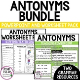 Antonyms Bundle - Worksheet Pack and Guided Teaching PowerPoint