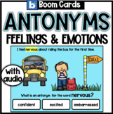 Antonyms For Feelings & Emotions | Boom Cards | Literacy |