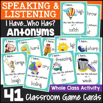 Preview of Antonyms I Have, Who Has Game {Speaking and Listening}